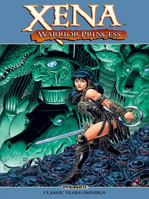 cover image of Xena: Warrior Princess (1999): Classic Years Omnibus